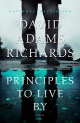 Principles To Live By - David Adams Richards - 9780385682466