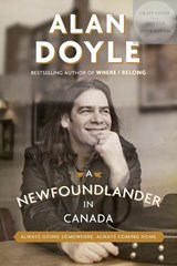 A Newfoundlander in Canada - DOYLE,  Alan - 9780385686211