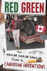 The Woulda Coulda Shoulda Guide to Canadian Inventions - GREEN,  Red - 9780385687393