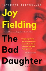 The Bad Daughter - Joy Fielding - 9780385690010