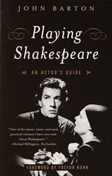 Barton, J: Playing Shakespeare - John Barton - 9780385720854