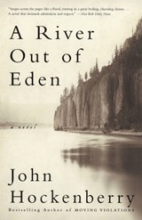 A River Out of Eden - HOCKENBERRY,  John - 9780385721509