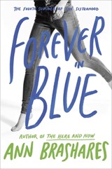 Forever in Blue: The Fourth Summer of the Sisterhood - Ann Brashares - 9780385734011