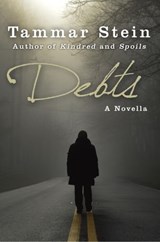 Debts: A Novella - Tammar Stein - 9780385756198