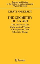 The Geometry of an Art - Kirsti Andersen - 9780387259611