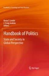 Handbook of Politics - Kevin T. Leicht ; J. Craig Jenkins - 9780387689296