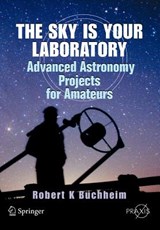 The Sky is Your Laboratory - BUCHHEIM,  Robert - 9780387718224