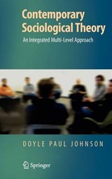 Contemporary Sociological Theory - Doyle Paul Johnson - 9780387765211