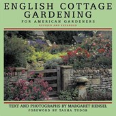 English Cottage Gardening: For American Gardeners