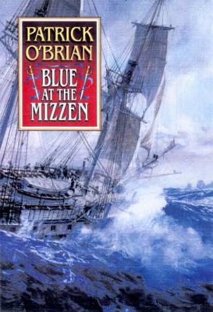 Blue at the Mizzen, O'BRIAN,  Patrick - Gebonden - 9780393048445