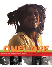 One Love - Life with Bob Marley & the Wailers