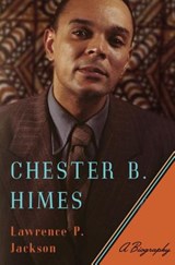 Chester B. Himes - Lawrence P. Jackson - 9780393063899