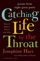 Catching life by the throat
