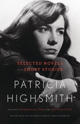 Selected Novels and Short Stories - Patricia Highsmith - 9780393080131