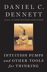 Intuition Pumps and Other Tools for Thinking - DENNETT,  Daniel C. - 9780393082067