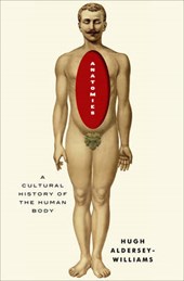 Anatomies - A Cultural History of the Human Body
