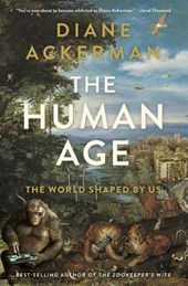 The Human Age - The World Shaped by Us