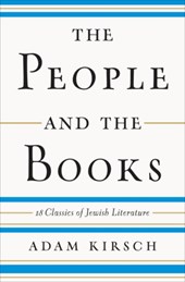 The People and the Books - 18 Classics of Jewish Literature