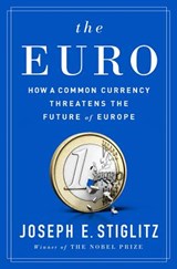 The Euro - Joseph E. (Columbia University) Stiglitz - 9780393254020