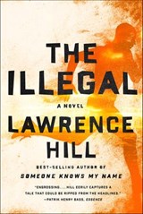The Illegal - Lawrence Hill - 9780393285468