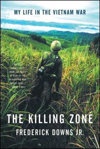 KILLING ZONE, Frederick Downs - Paperback - 9780393310894
