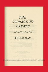 The Courage to Create - Rollo May - 9780393311068