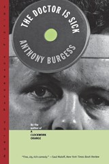 The Doctor is Sick - Anthony Burgess - 9780393316025