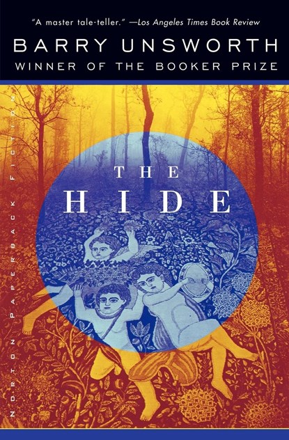 The Hide, Barry Unsworth - Paperback - 9780393316322