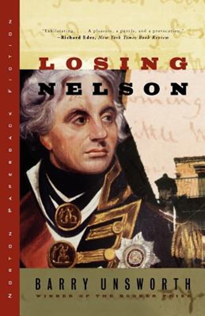 Losing Nelson, Barry Unsworth - Paperback - 9780393321173