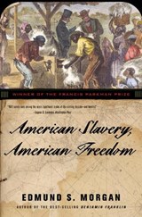 American Slavery, American Freedom - Edmund S. Morgan - 9780393324945