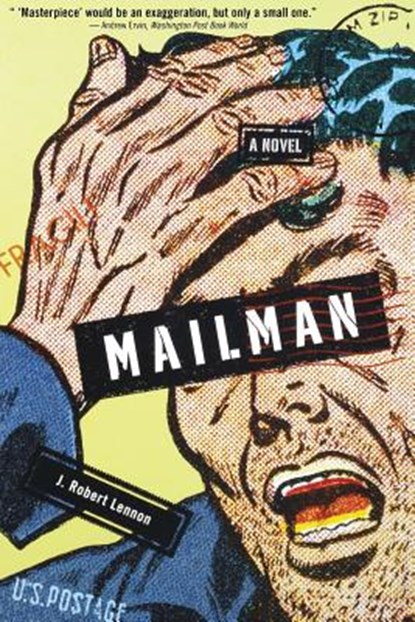 Mailman, J. Robert Lennon - Paperback - 9780393326079