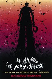 Be Afraid, Be Very Afraid