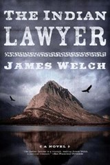 The Indian Lawyer - James Welch - 9780393329384
