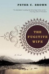 The Fugitive Wife - Peter C. Brown - 9780393329759