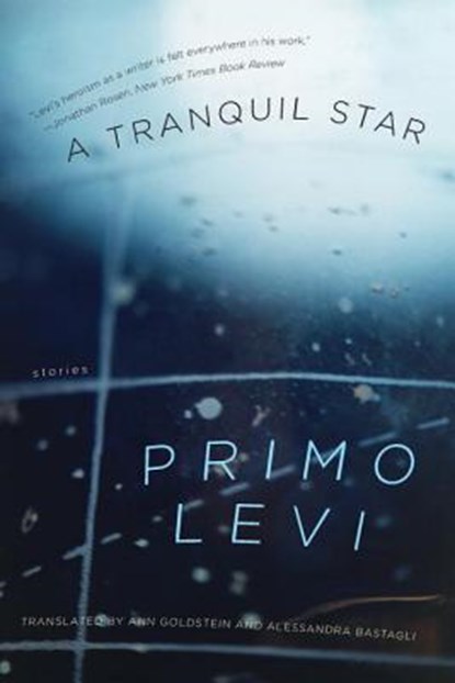 A Tranquil Star, Primo Levi - Paperback - 9780393331615