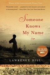 Someone Knows My Name - Lawrence Hill - 9780393333091