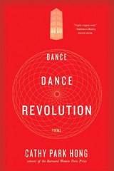 Dance Dance Revolution - Cathy Park Hong - 9780393333114