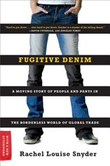 Fugitive Denim - Rachel Louise Snyder - 9780393335422