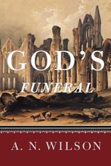 God's Funeral - A. N. Wilson - 9780393342956