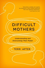 Difficult Mothers - Terri Apter - 9780393345445