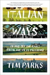 Italian Ways - Tim Parks - 9780393348828