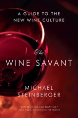 The Wine Savant - Michael Steinberger - 9780393349771