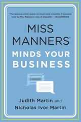 Miss Manners Minds Your Business - Nicholas Ivor Martin ; Judith Martin - 9780393349856
