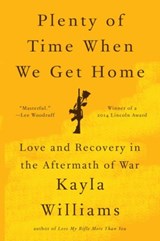 Plenty of Time When We Get Home - Kayla Williams - 9780393350623