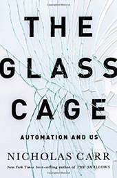 The Glass Cage - Automation and US