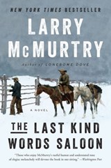 The Last Kind Words Saloon - A Novel - Larry McMurtry - 9780393351194