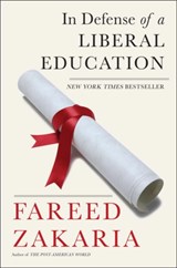 In Defense of a Liberal Education - Fareed Zakaria - 9780393352344