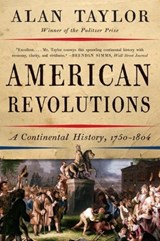 American Revolutions - Alan (University of Virginia) Taylor - 9780393354768