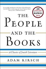 The People and the Books - 18 Classics of Jewish Literature - Adam Kirsch - 9780393354782