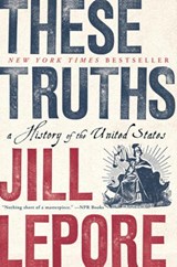 These Truths | Jill Lepore | 